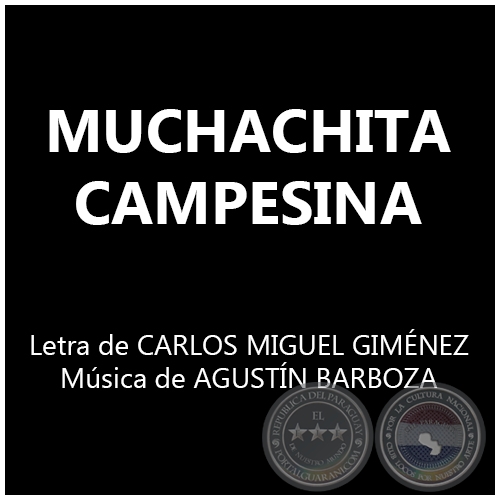MUCHACHITA CAMPESINA - Msica de AGUSTN BARBOZA